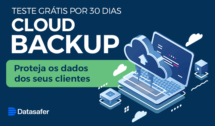 Teste grátis a plataforma de backup da Datasafer